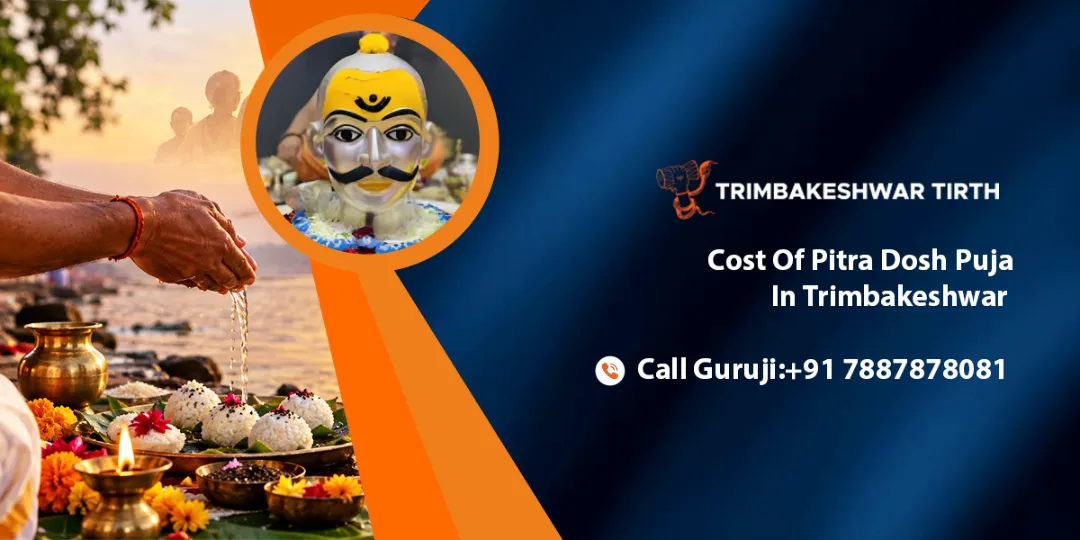 Cost Of Pitra Dosh Puja In Trimbakeshwar